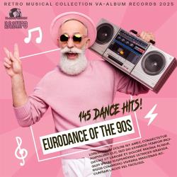 Cбopник - Euro Dance Of The 90S (2025) [2025] | MP3]