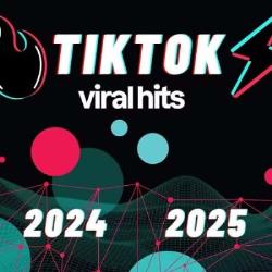 Cбopник - TikTok Viral Hits 2024 2025 (2025) [2025] | MP3]