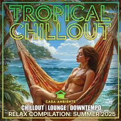 Cбopник - Tropical Chillout (2025) [2025] | MP3]