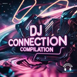 Cбopник - DJ Connection Compilation (2025) [2025] | MP3]
