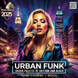 Cбopник - Urban Funk And Soul (2025) [2025] | MP3]