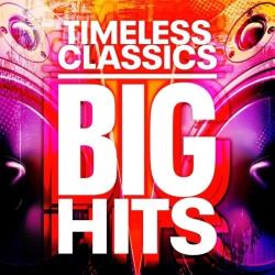 Cбopник - Timeless Classics - Big Hits - 100 Songs (2025) [2025] | MP3