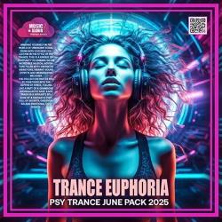 Cбopник - Trance Euphoria: June Pack 2025 (2025) [2025] | MP3]