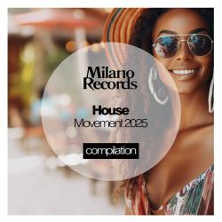 Cбopник - House Movement 2025 (2025) [2025] | MP3]
