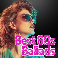 Cбopник - Best 80s Ballads (2025) [2025] | MP3]