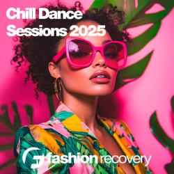 Cбopник - Chill Dance Sessions 2025 [2025] | MP3]