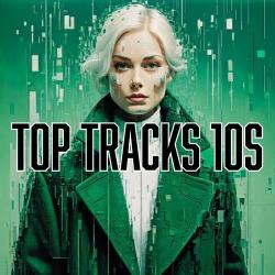 Cбopник - Top Tracks 10s (2025) [2025] | MP3]