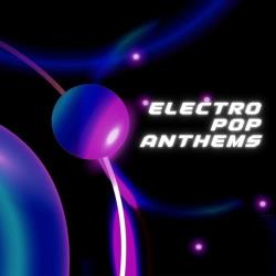 Cбopник - Electro Pop Anthems (2025) [2025] | MP3]