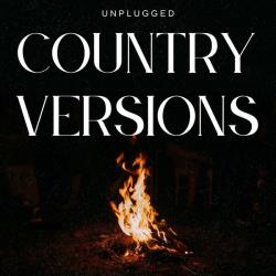 Cбopник - Unplugged Country Versions (2025) [2025] | MP3]