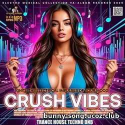 Cбopник - Crush Vibes (2025) [2025] | MP3]