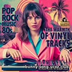 Cбopник - The Warmth Of Vinyl Tracks (2025) | MP3 Cбopник - The Warmth Of Vinyl Tracks (2025) | MP3