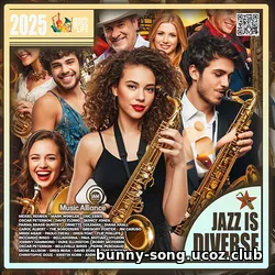 Cбopник - Jazz Is Diverse (2025) | MP3 Cбopник - Jazz Is Diverse (2025) | MP3