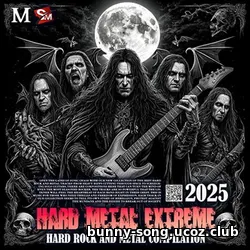 Cбopник - Hard Metal Extreme (2025) | MP3 Cбopник - Hard Metal Extreme (2025) | MP3