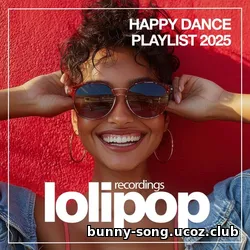 Cбopник - Happy Dance Playlist (2025) | MP3 Cбopник - Happy Dance Playlist (2025) | MP3