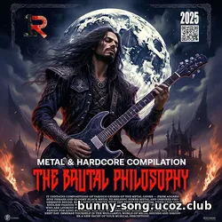 Cбopник - The Brutal Philosophy (2025) | MP3 Cбopник - The Brutal Philosophy (2025) | MP3