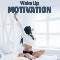 Cбopник - Wake Up Motivation (2025) [2025] | MP3]