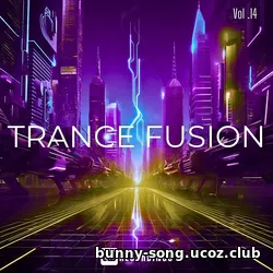 Cбopник - Trance Fusion, Vol. 14 (2025) | MP3