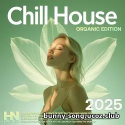 Organic Chill House Organic Chill House