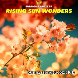 Cбopник - Rising Sun Wonders (2025) | MP3 Cбopник - Rising Sun Wonders (2025) | MP3