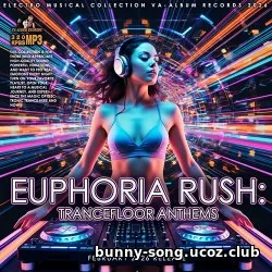 Euphoria Rush Euphoria Rush