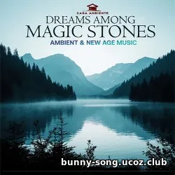 Dreams Among Magic Stones Dreams Among Magic Stones