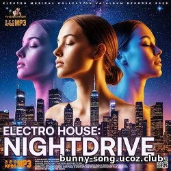 Electro House: Night Drive Electro House: Night Drive