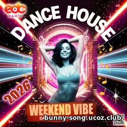 Weekend Vibes (2026) EDM: Weekend Vibes (2026)