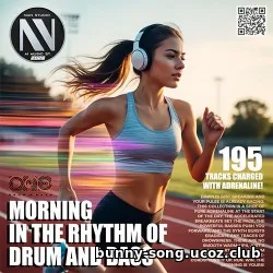 Morning In The Rhythm Of DRum And Bass