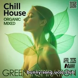 EDM: Chill House: Green Inspiration (2026)