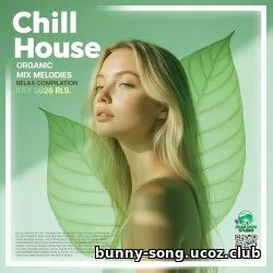EDM: Organic Chill House (2026)
