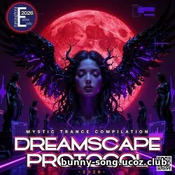 EDM: Dreamscape Protocol (2026)