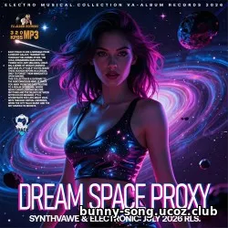 EDM: Dream Space Proxy (2026)